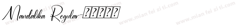 Mandalika Regular字体转换